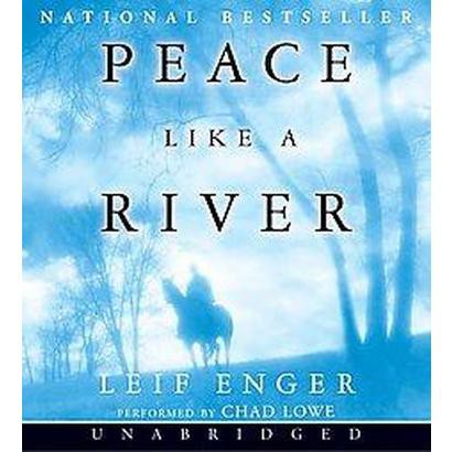 Peace Like a River (Unabridged)...
