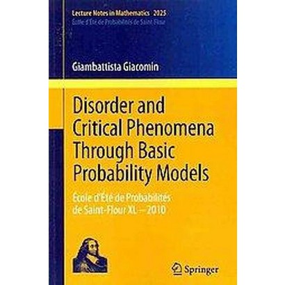 ISBN 9783642211553 product image for Disorder and Critical Phenomena Through Basic Probability Models | upcitemdb.com