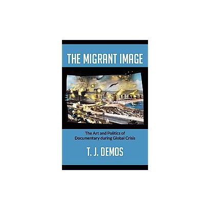 ISBN 9780822353409 product image for The Migrant Image (Paperback) | upcitemdb.com