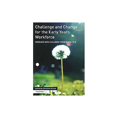 ISBN 9781138016675 product image for Challenge and Change for the Early Years Workforce (Paperback) | upcitemdb.com