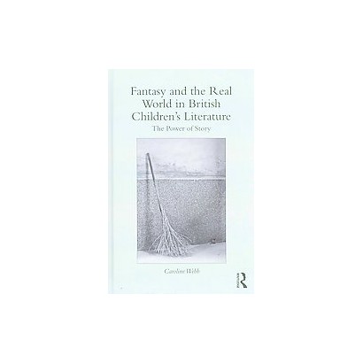 ISBN 9780415722711 product image for Fantasy and the Real World in British Children?s Literature | upcitemdb.com