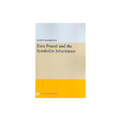 ISBN 9780691600468 product image for Ezra Pound and the Symbolist Inheritance (Paperback) | upcitemdb.com