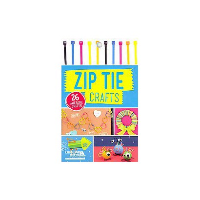 Zip Tie Crafts (Paperback) product details page