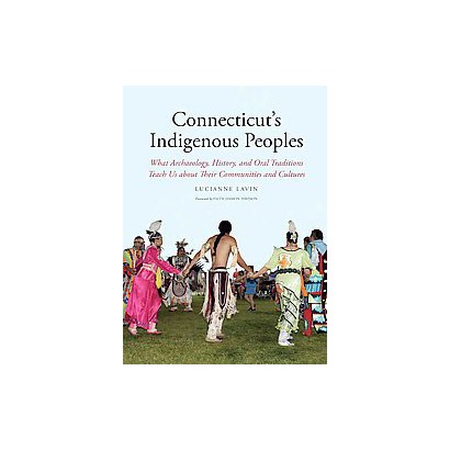 ISBN 9780300212587 product image for Connecticut's Indigenous Peoples (Paperback) | upcitemdb.com