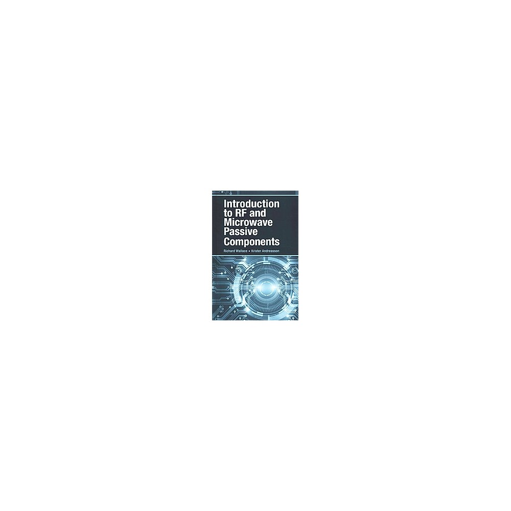 ISBN 9781630810085 product image for Introduction to Rf and Microwave Passive Components (Hardcover) | upcitemdb.com