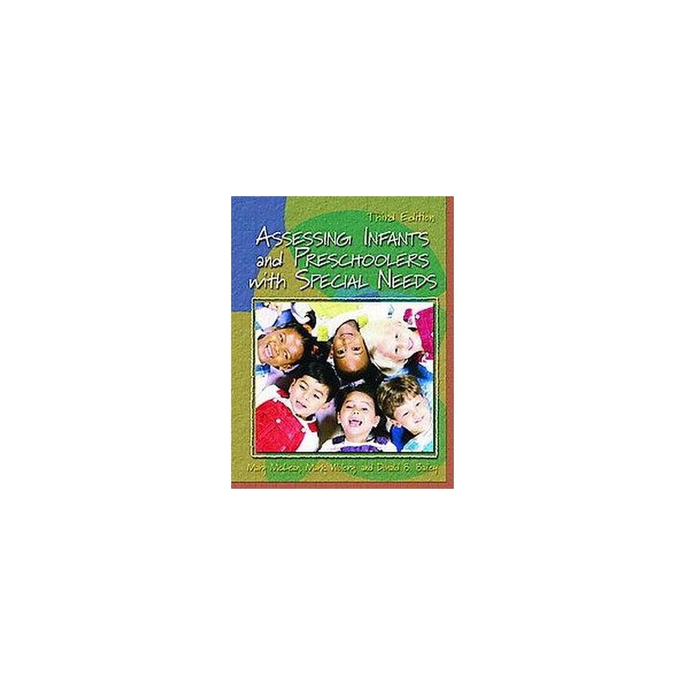 Assessing Infants and Preschoolers With Special Needs (Hardcover