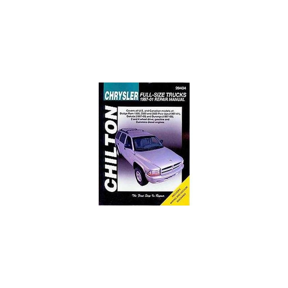 Chilton Chrysler Full Size Trucks 1997 01 Repair Manual (Paperback