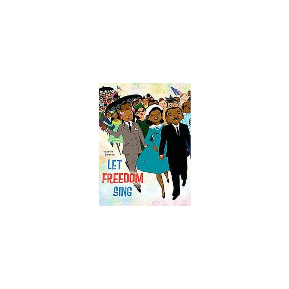 Let Freedom Sing (Hardcover)