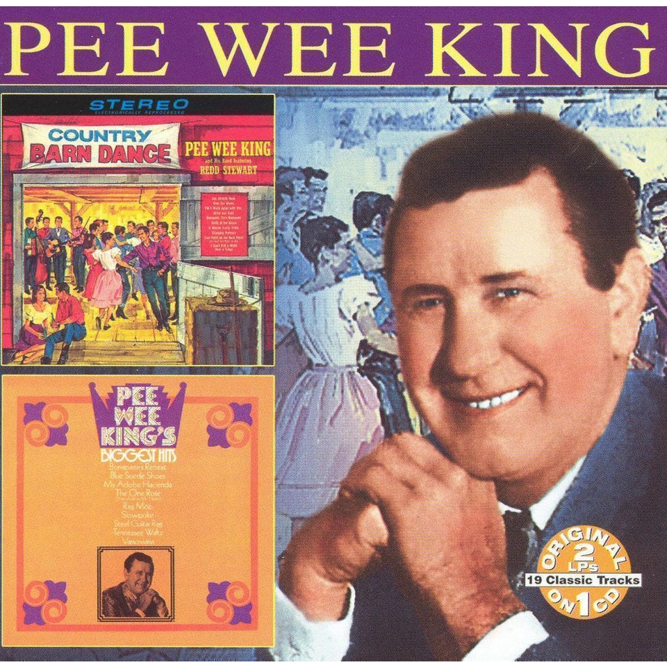 Pee Wee Kings Biggest Hits/Country Barn Dance