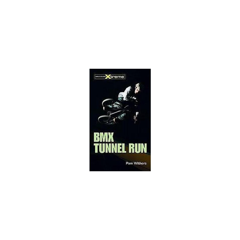 Bmx Tunnel Run (Paperback)