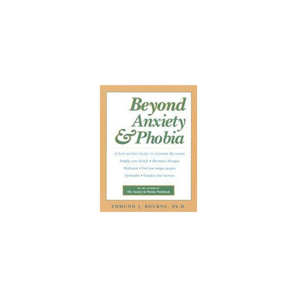 Beyond Anxiety and Phobia (Paperback)