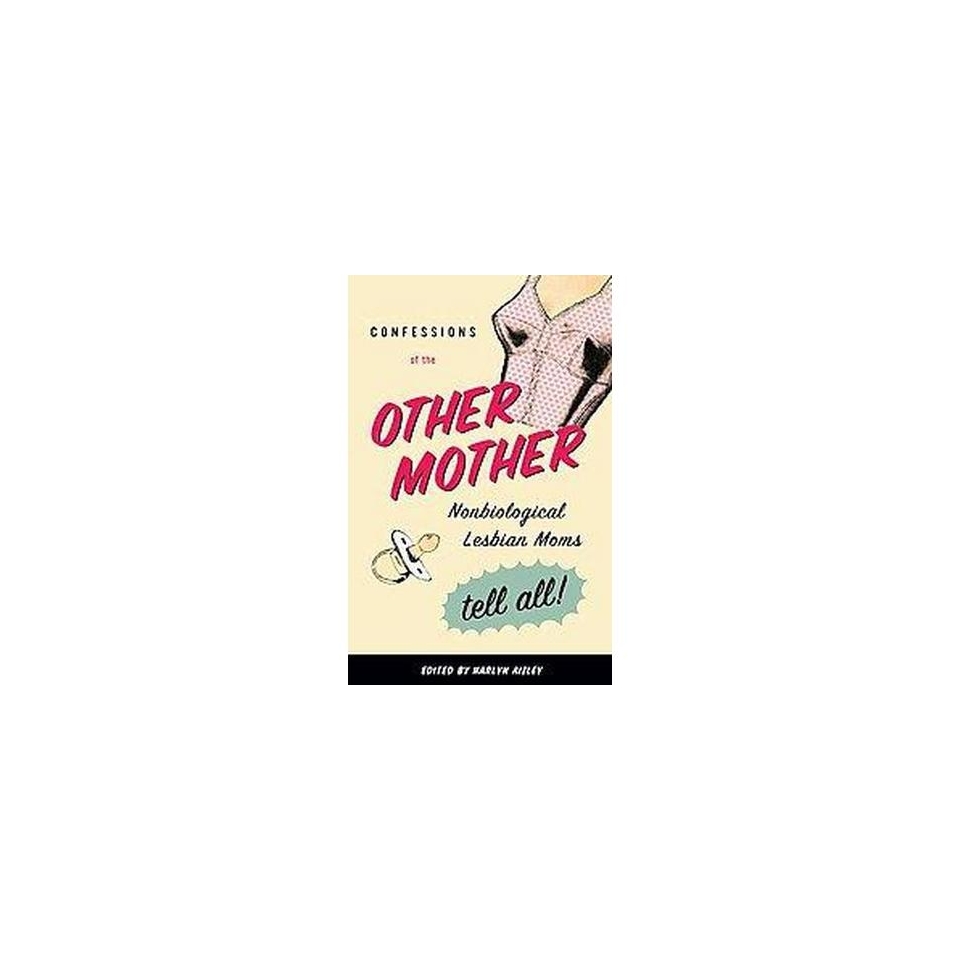 Confessions of the Other Mother (Paperback)