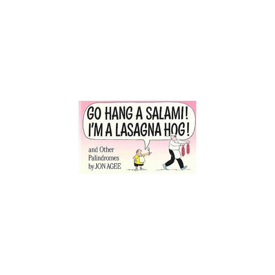 Go Hang a Salami Im a Lasagna Hog (Reprint) (Paperback)