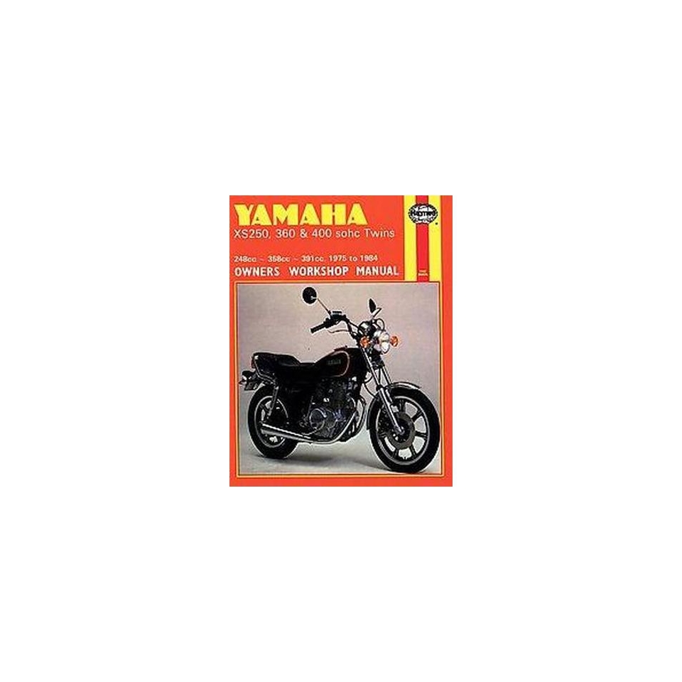 Yamaha Xs250, 360 and 400 Sohc Twins Own ( Owners Workshop Manual
