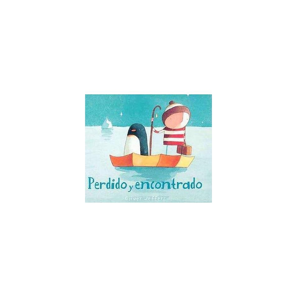 Perdido Y Econtrado / Lost and found (Hardcover)