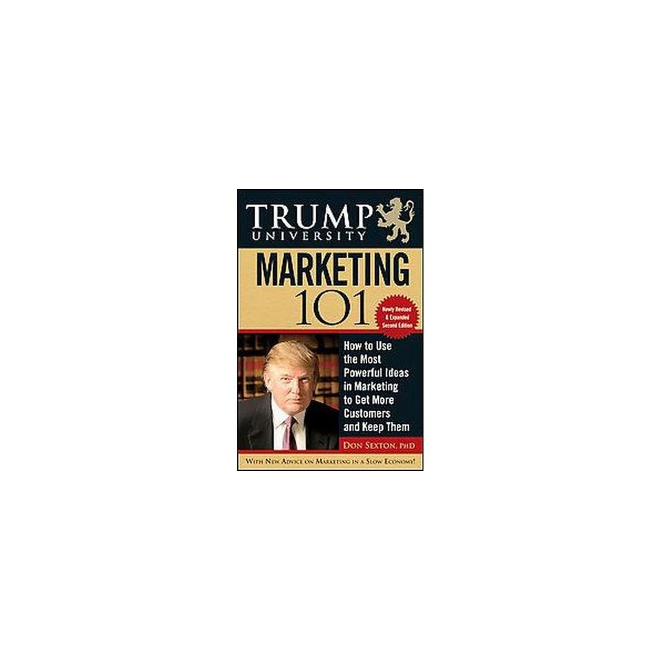 Trump University Marketing 101 (Revised / Expanded) (Hardcover