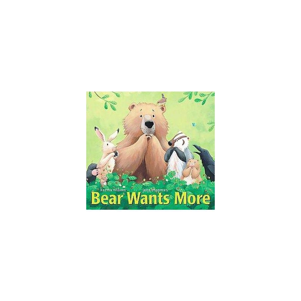 Bear Wants More ( Bear) (Hardcover)