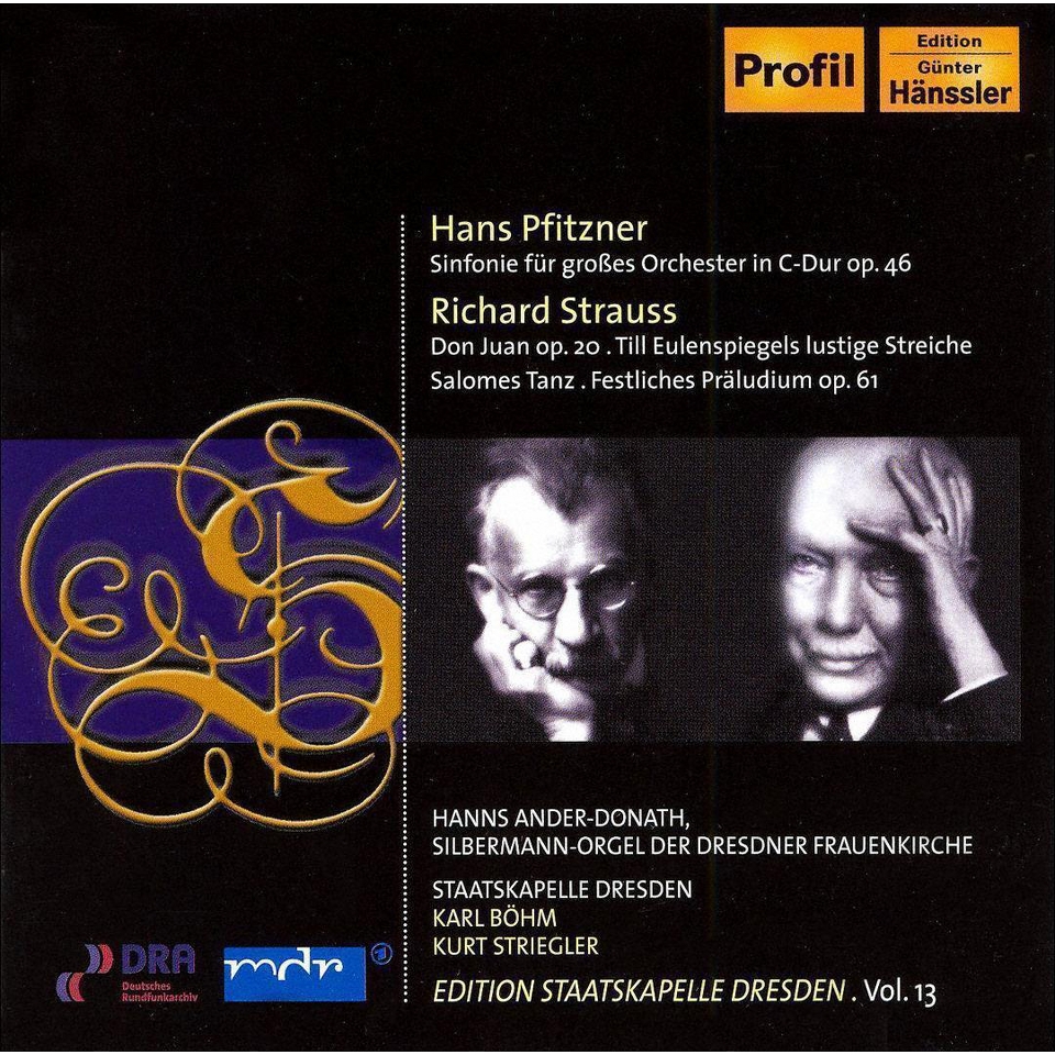 Hans Pfitzner Sinfonie Op. 46; Richard Strauss Don Juan, Op. 20