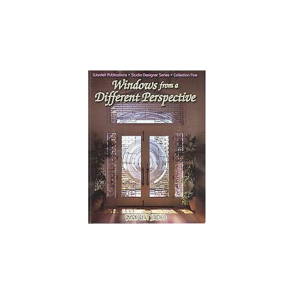 Windows from a Different Perspective (Paperback)