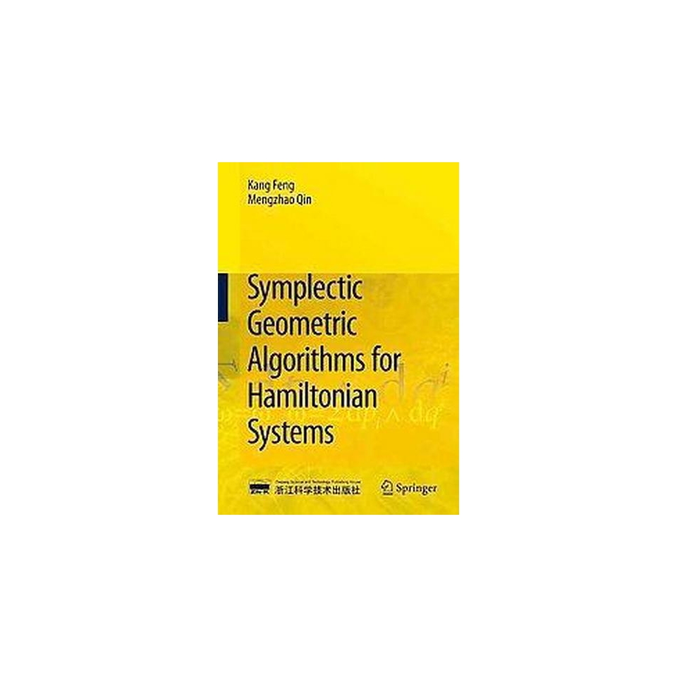 Symplectic Geometry Algorithms for Hamiltonian Systems (Hardcover