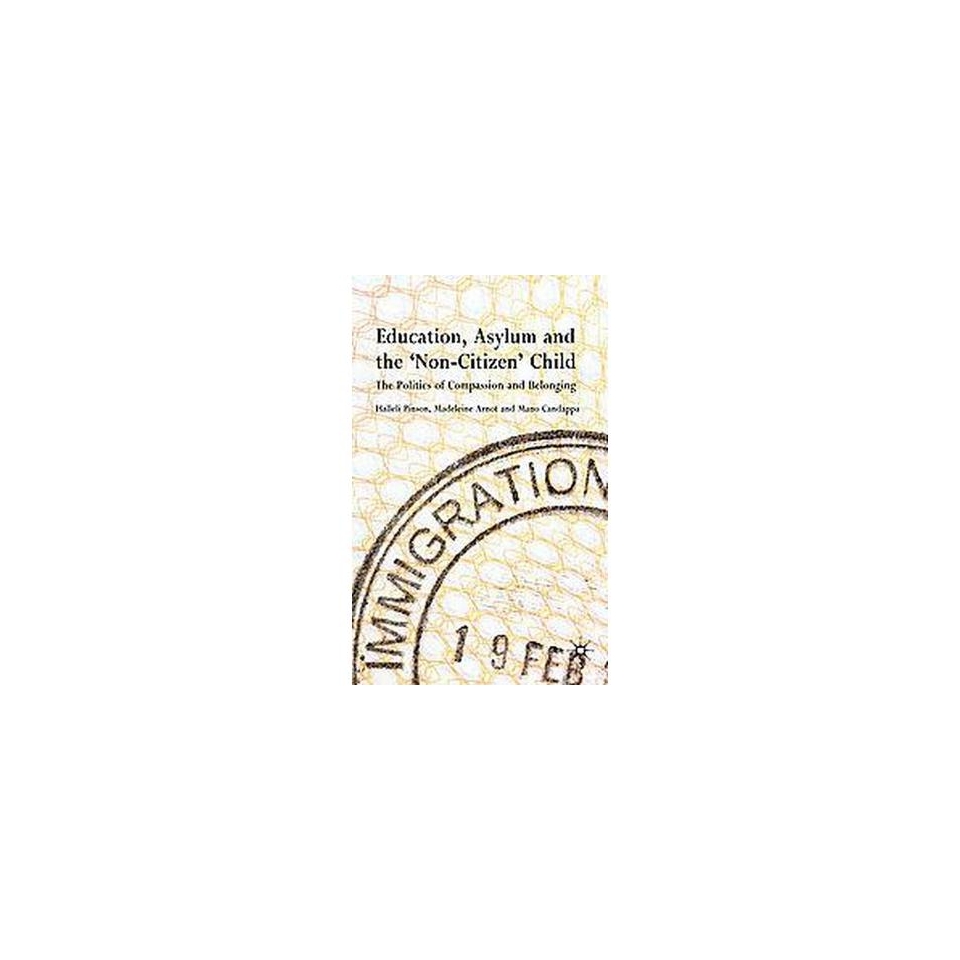 Education, Asylum and the non citizen Child (Hardcover)