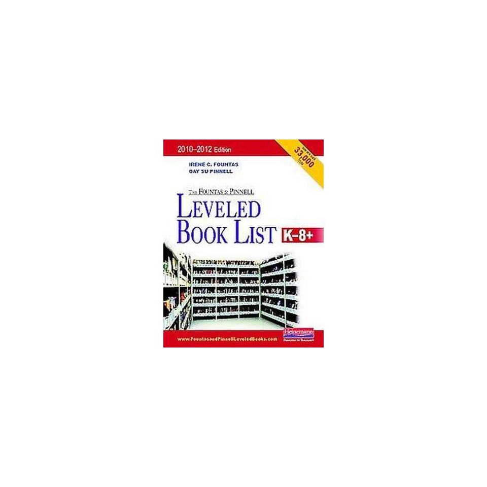 Leveled Book List, K 8+ 2010 2012 (Paperback)