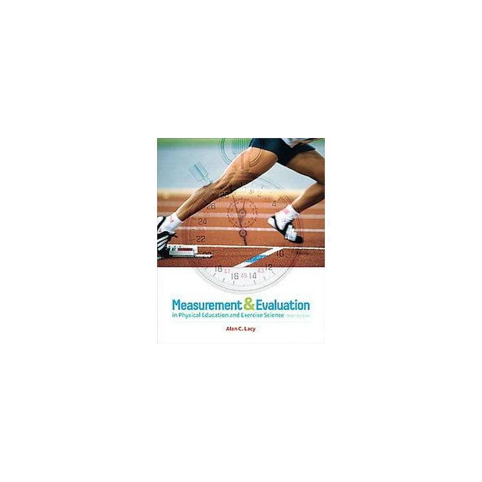 Measurement and Evaluation in Physical Education and Exercise Science