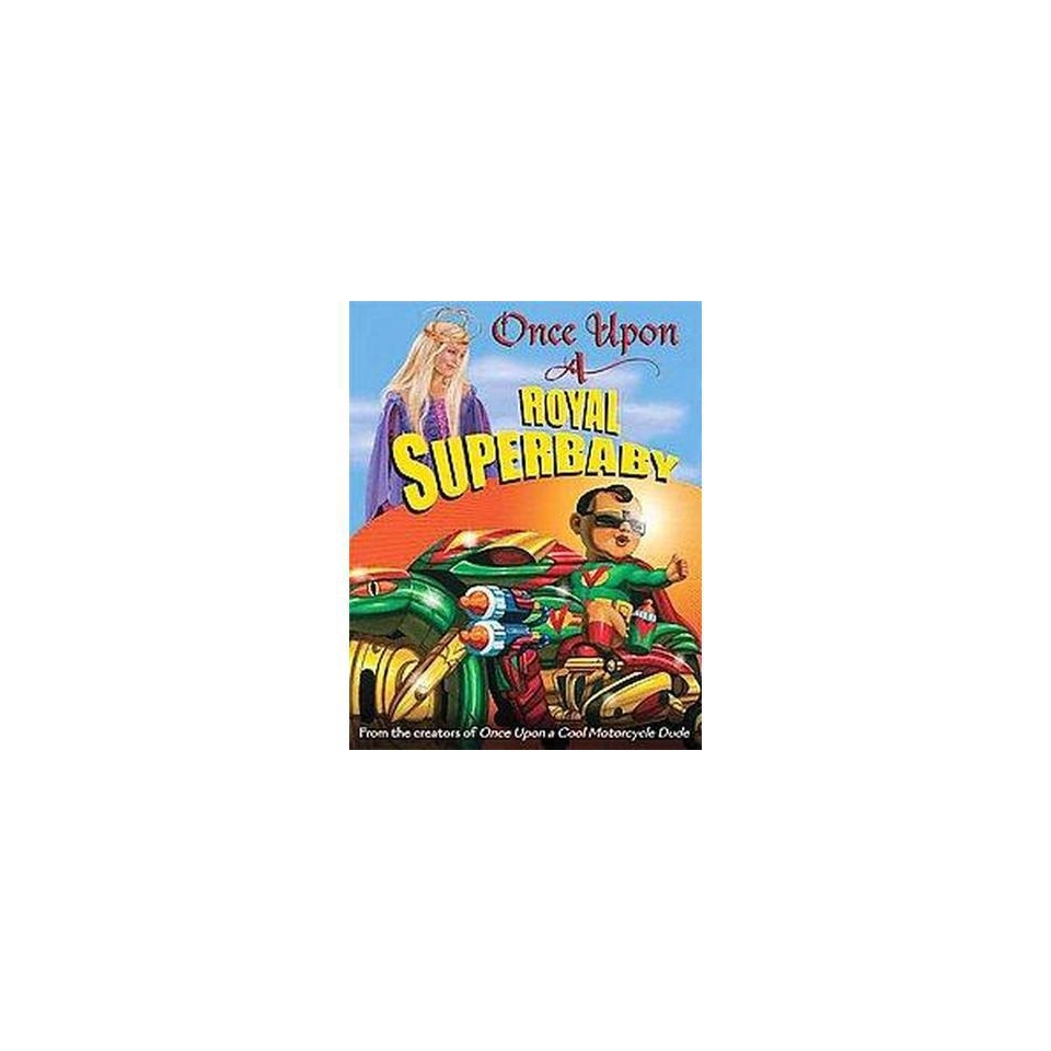 Once upon a Royal Superbaby (Hardcover)