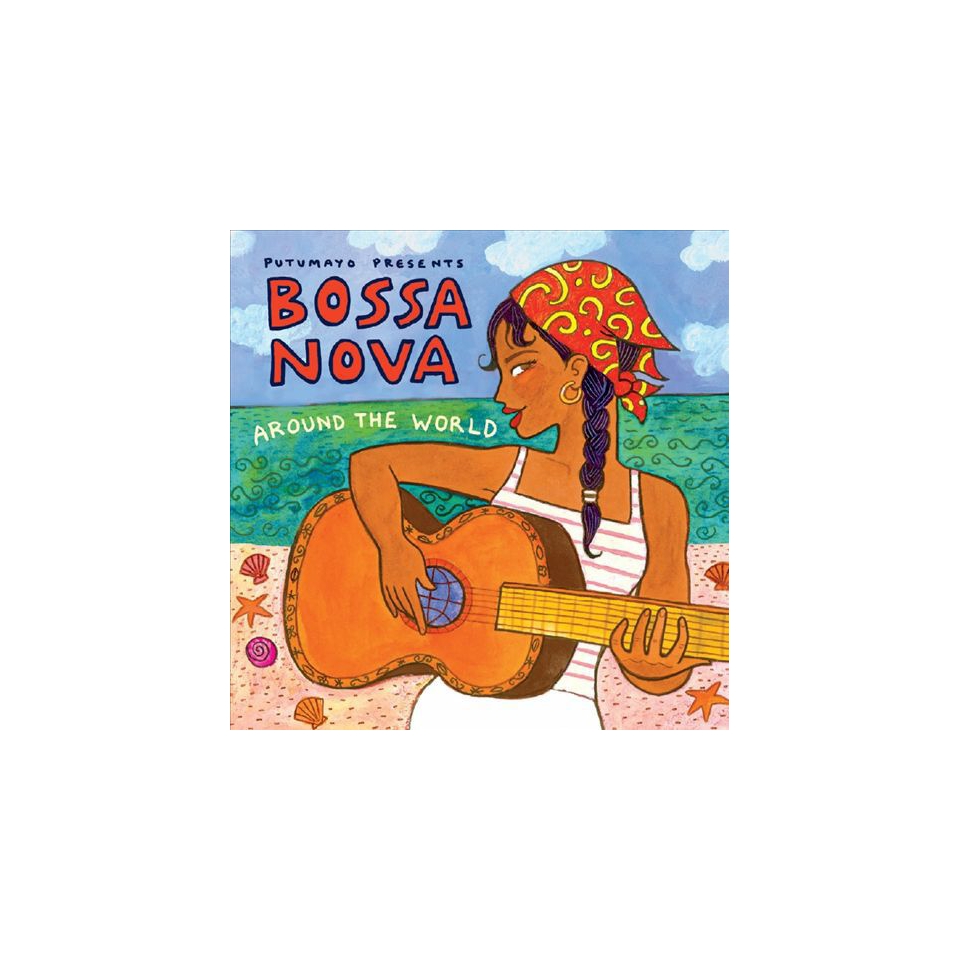 Putumayo Presents Bossa Nova Around the World