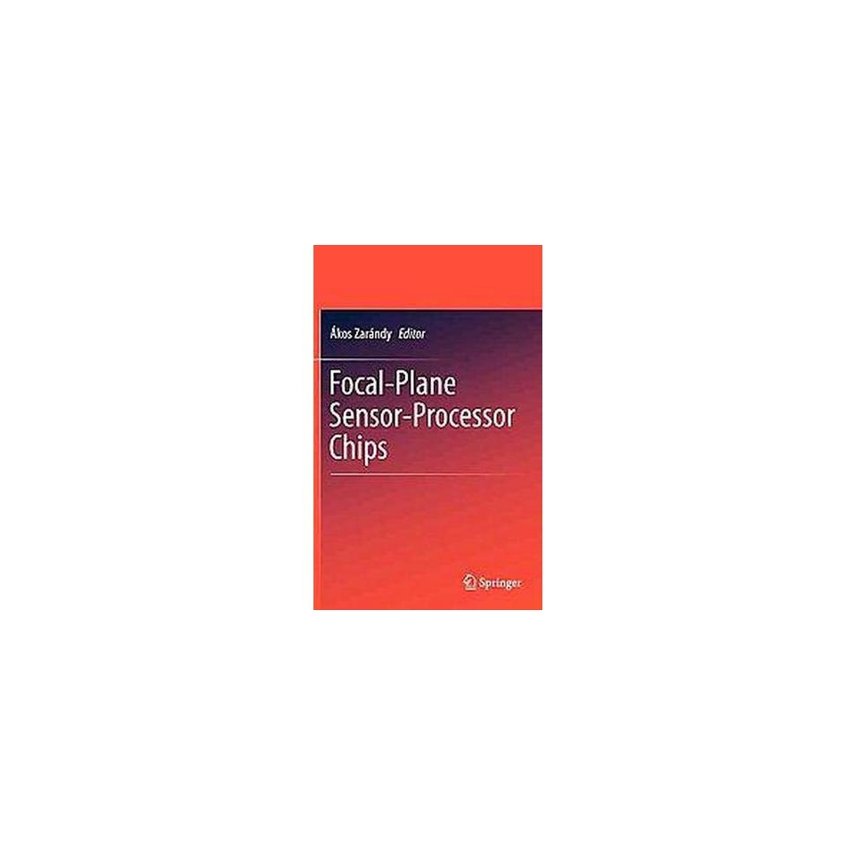 Focal Plane Sensor Processor Chips (Hardcover)