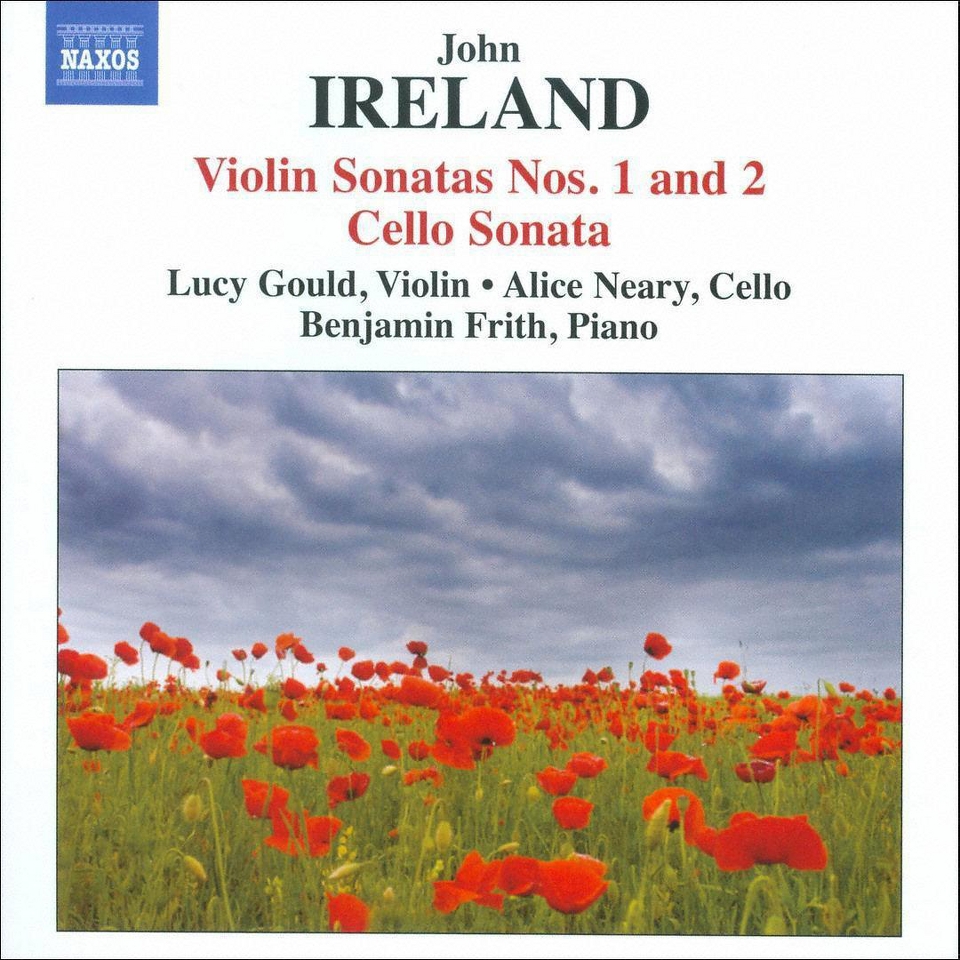 John Ireland Violin Sonatas Nos. 1 & 2; Cello Sonata