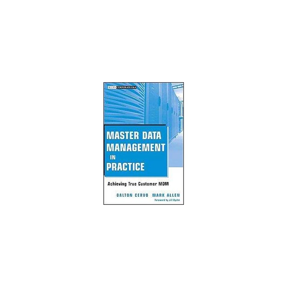 Master Data Management in Practice (Hardcover)