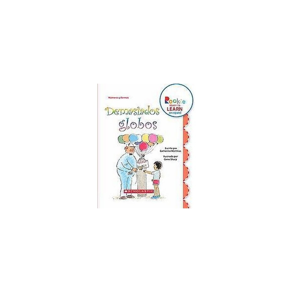 Demasiados Globos/Too Many Balloons (Hardcover)