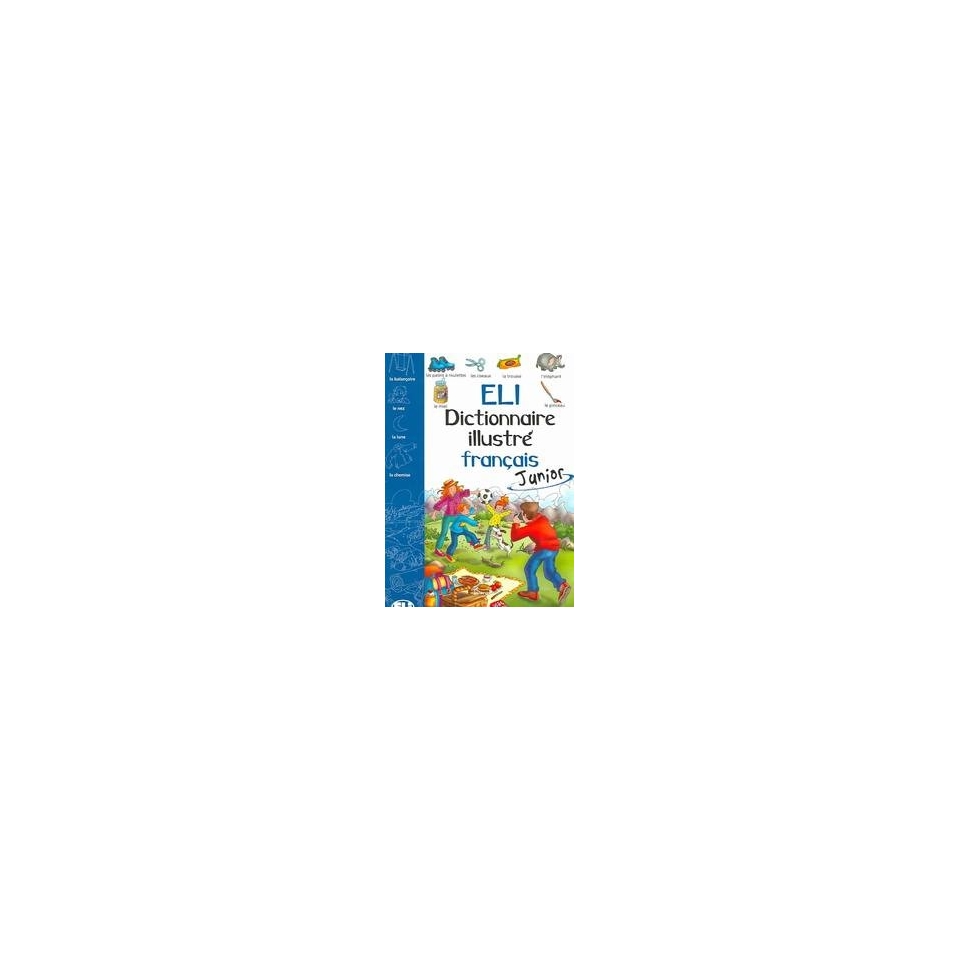 Eli Dictionnaire Illustre Francais Juni (Paperback)