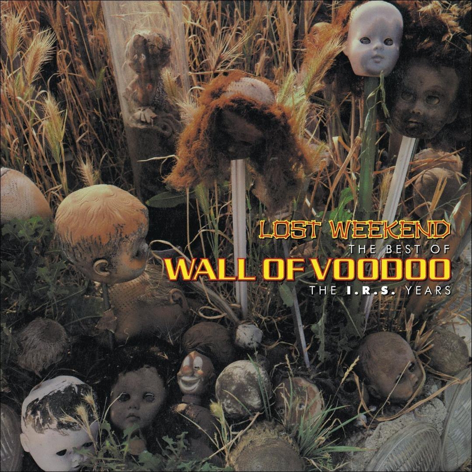 Lost Weekend The Best of Wall of Voodoo   The I.R.S. Years
