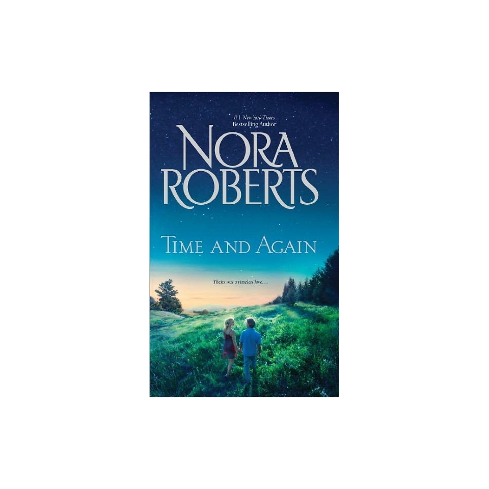 Time and Again Time Was/Times Change by Nora Roberts (Paperback