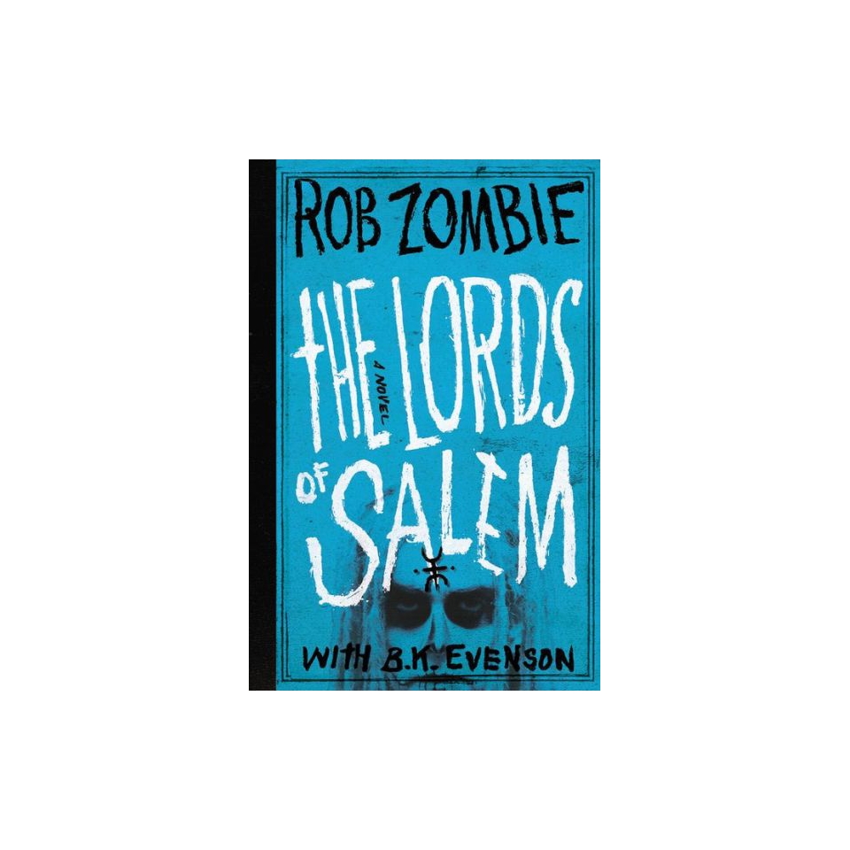 The Lords of Salem by Rob Zombie, B. K. Evenson (With) (Hardcover