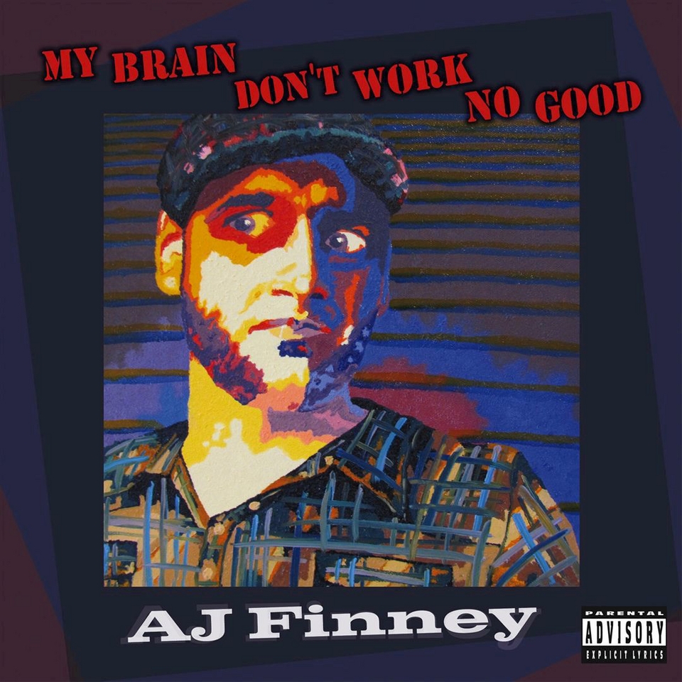 My Brain Dont Work No Good [Explicit Lyrics]