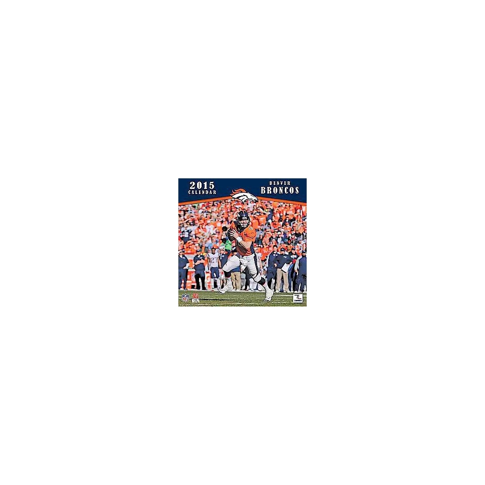 Denver Broncos 2015 Calendar