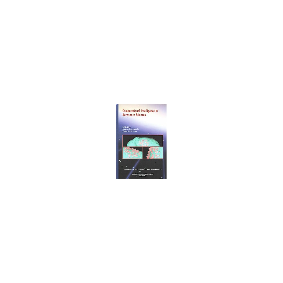 Computational Intelligence in Aerospace ( Progress in Aeronautics and