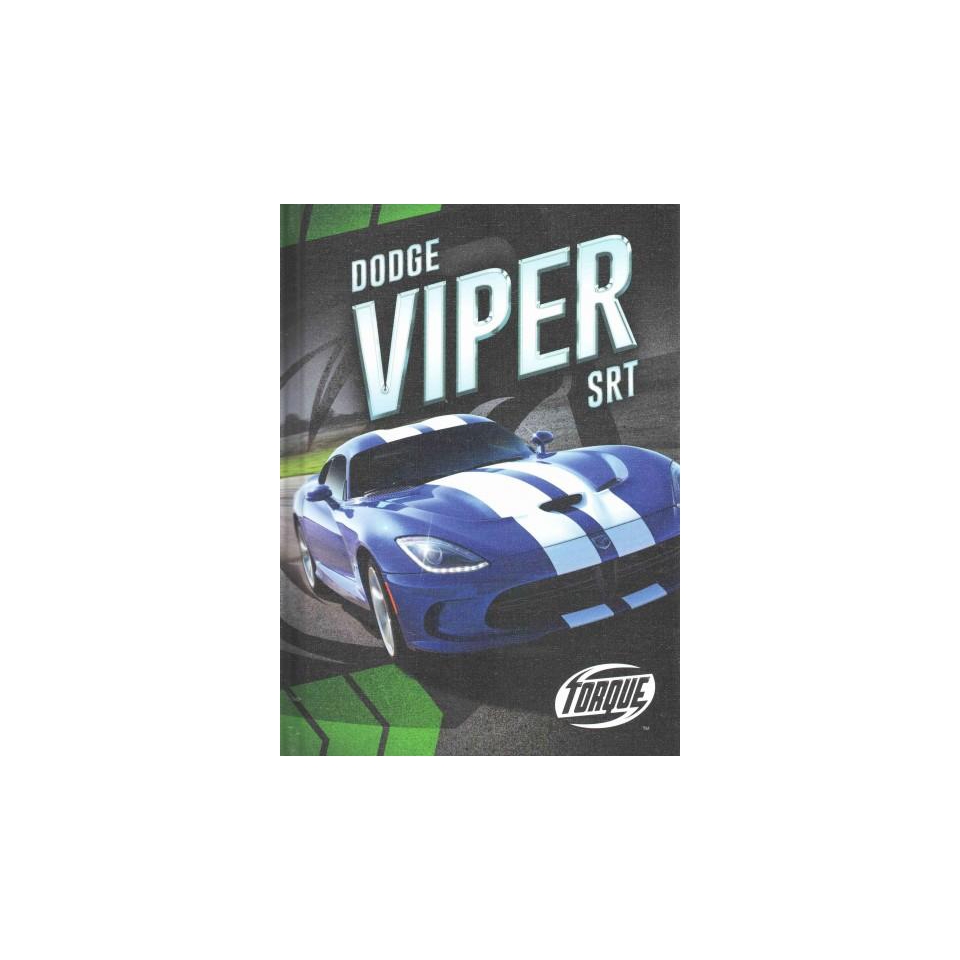 Dodge Viper Srt ( Car Crazy) (Hardcover)