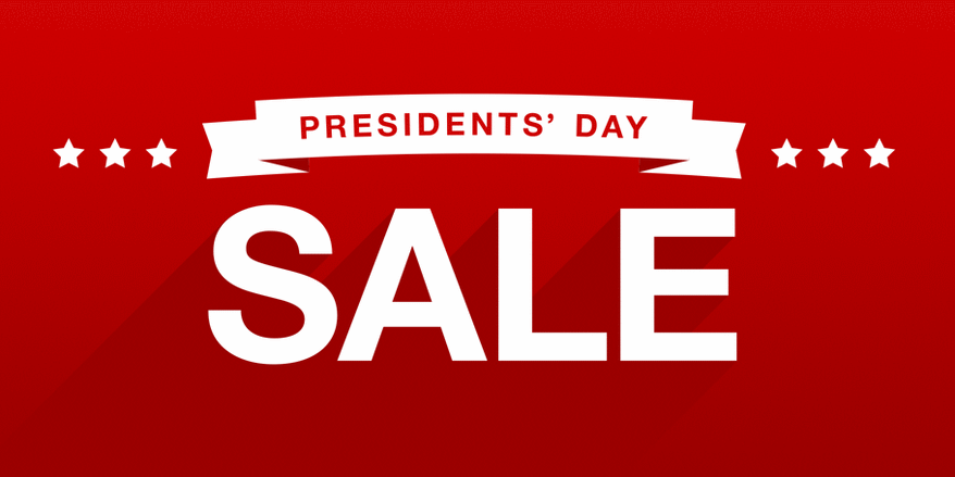 Presidents’ Day Sale